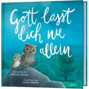 Gott lässt dich nie allein - Christie Thomas