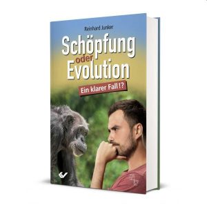 Schöpfung oder Evolution - Reinhard Junker