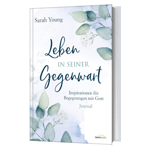 Leben in seiner Gegenwart - Sarah Young