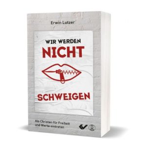 Wir werden nicht schweigen - E. Lutzer