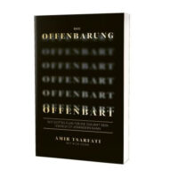 Die Offenbarung offenbart - Tsarfati, A./Yohn, R.