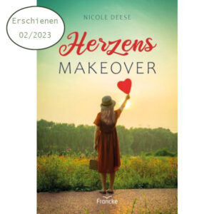 Herzensmakeover - Deese, N.