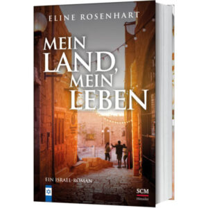 Mein Land, meine Leben - Eline Rosenhart