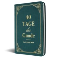 40 Tage der Gnade - Paul David Tripp