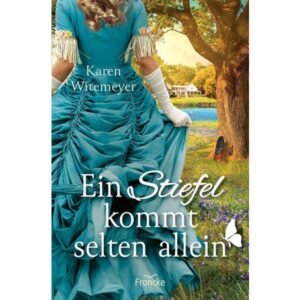 Ein Stiefel kommt selten allein - Karen Witemeyer