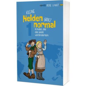 Kleine Helden ganz normal 1 - Irene Howat