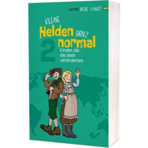 Kleine Helden ganz normal 2 - Irene Howat