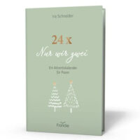 24x Nur wir zwei - Ira Schneider