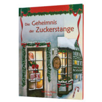 Das Geheimnis der Zuckerstange - D.&H. Haidle