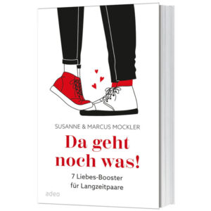 Da geht noch was! - Susanne und Marcus Mockler