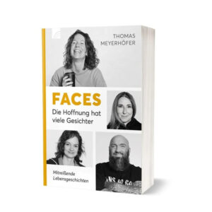 Faces Die Hoffnung hat viele Gesichter - Thomas Meyerhöfer