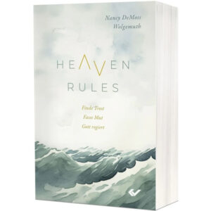 Heaven Rules - Nancy DeMoss Wolgemuth
