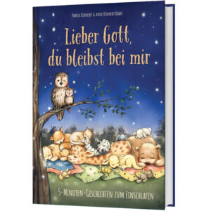 Lieber Gott, du bleibst bei mir - Pamela u. Anne Kennedy