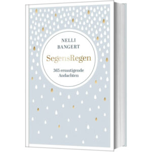 SegensRegen - Nelli Bangert