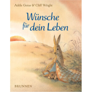 Wünsche für dein Leben - Adele Geras