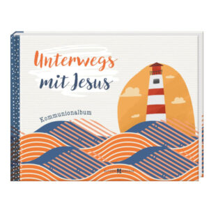 Erinnerungsalbum - Unterwegs mit Jesus