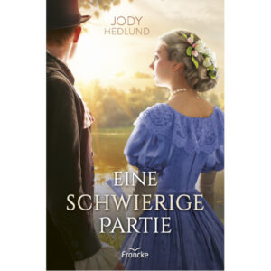 Eine schwierige Partie  - Jody Hedlund
