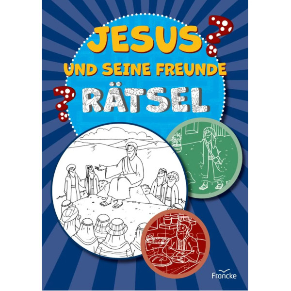 Jesus und seine Freunde - Rätsel