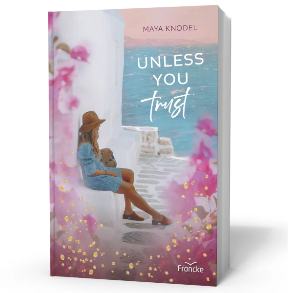 Unless you trust - Maya Knodel