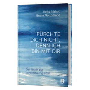Fürchte dich nicht, denn ich bin mit dir - Beate Nordstrand